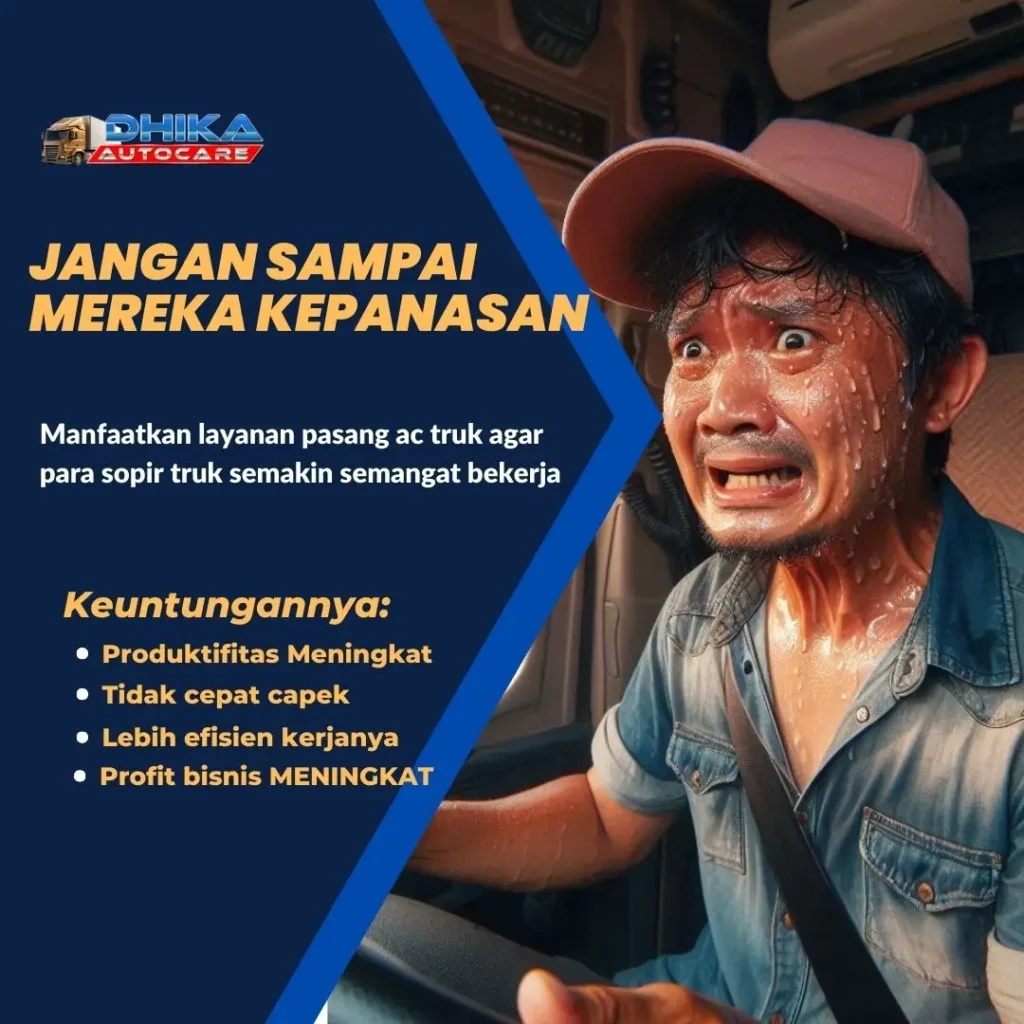 pasang ac truk bisa meningkatkan produktifitas, keamanan berkendara dan efisiensi pekerjaan