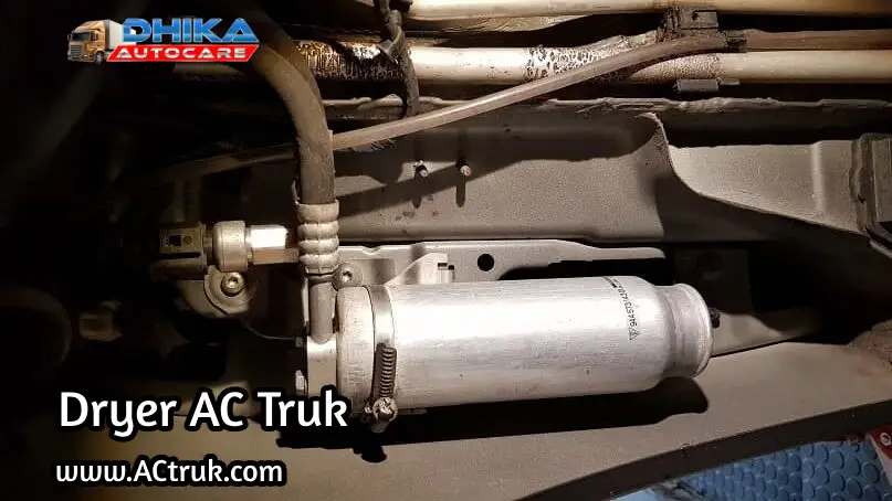 mengetahui Cara Kerja Dryer AC Truk sangat penting Agar AC Tetap Dingin Maksimal!
