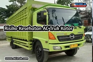 risiko kesehatan ac truk kotor